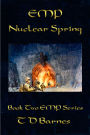 EMP: Nuclear Spring