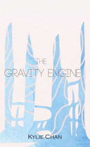 Title: The Gravity Engine, Author: Kylie Chan