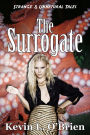 The Surrogate