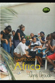 Title: Youthhood in Africa, Author: Chris Ozoude