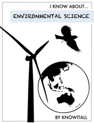 Title: I Know About Environmental Science, Author: Mr. Knowitall