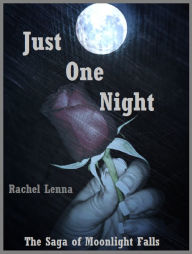 Title: Just One Night, Author: Rachel Lenna