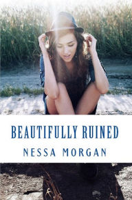 Title: Beautifully Ruined (Flawed 2), Author: Nessa Morgan