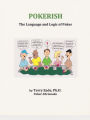 Pokerish: The Language and Logic of Poker