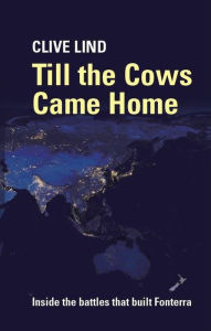 Title: Till the Cows Came Home, Author: Clive Lind