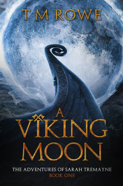 A Viking Moon (The Adventures of Sarah Tremayne, #1)