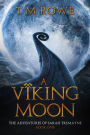 A Viking Moon (The Adventures of Sarah Tremayne, #1)