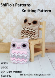 Title: 239- Owl Cushion Knitting Pattern #239, Author: ShiFio's Patterns