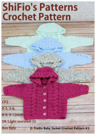 Title: 2- Trellis Baby Jacket Crochet Patterns #2, Author: ShiFio's Patterns