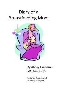 Title: Diary of a Breastfeeding Mom, Author: Abbey Fairbanks