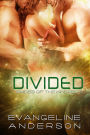 Divided (Brides of the Kindred Series #10)