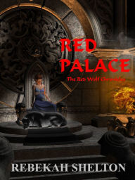 Title: Red Palace, Author: Rebekah Shelton