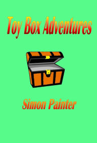 Title: Toybox Adventures, Author: Simon Painter