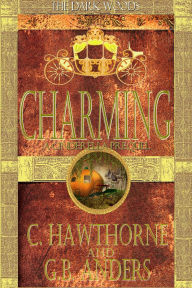 Title: Charming: A Cinderella Prequel, Author: John Lee & Jerry Brown