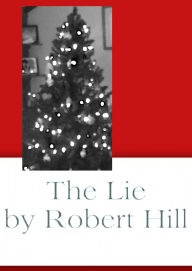 Title: The Lie, Author: Robert Hill