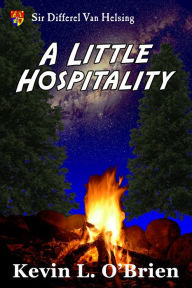 Title: A Little Hospitality, Author: Kevin L. O'Brien