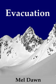 Title: Evacuation, Author: Mel Dawn