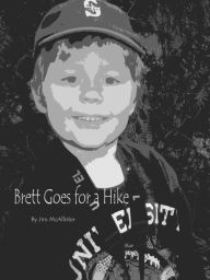 Title: Brett Takes a Hike, Author: Jim McAllister III