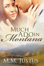 Much Ado in Montana