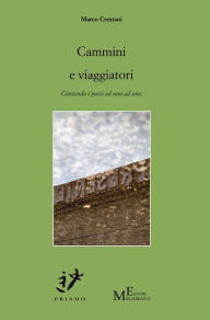 Title: Cammini e viaggiatori, Author: Marco Crestani