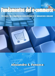 Title: Fundamentos del eCommerce, Author: Alexandre Fonseca