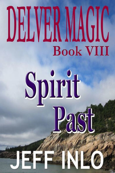 Delver Magic Book VIII: Spirit Past