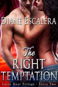 Title: The Right Temptation, Author: Diane Escalera