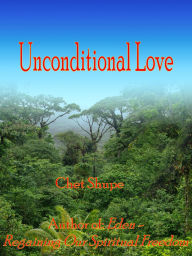 Title: Unconditional Love, Author: Chet Shupe