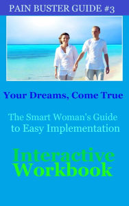 Title: Your Dreams, Come True - The Smart Woman's Guide to Easy Implementation, Author: Glenda Shenkal