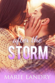 Title: After the Storm, Author: Marie Landry