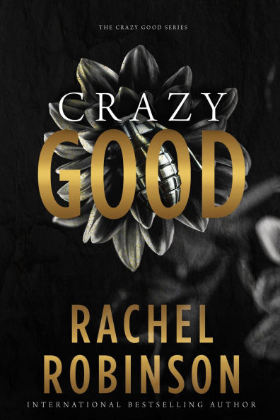 Crazy Good