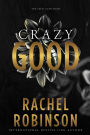 Crazy Good