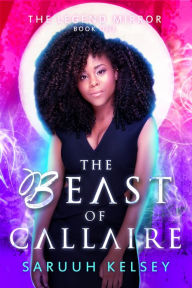 Title: The Beast of Callaire, Author: Saruuh Kelsey
