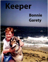 Title: Keeper, Author: Bonnie Garety