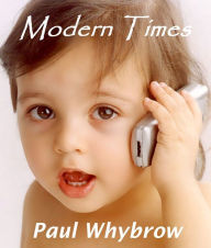 Title: Modern Times, Author: Paul Whybrow