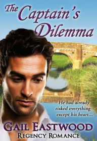 Title: The Captain's Dilemma, Author: Gail Eastwood
