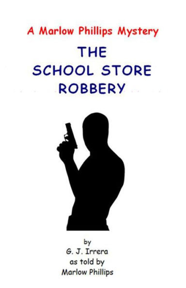 The School Store Robbery
