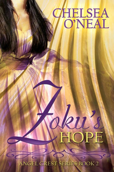 Zoku's Hope: Angel Crest Series Book 2