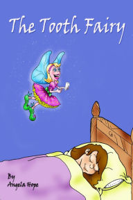 Title: The Tooth Fairy, Author: Angela Hope