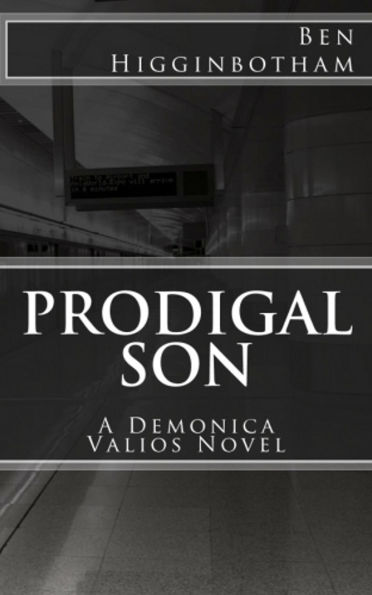 Prodigal Son (Demonica Valios, #3)