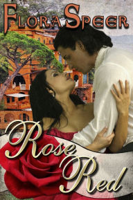 Title: Rose Red, Author: Flora Speer