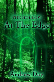 Title: The Hollow: At The Edge, Author: Andrew Day