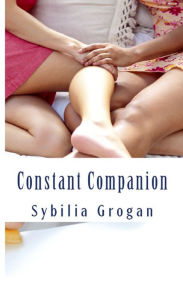 Title: Constant Companion, Author: Sybilia Grogan