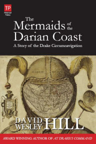 Title: The Mermaids of the Darian Coast, Author: David Wesley Hill