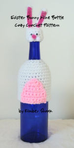 Title: Easter Bunny Wine Bottle Cozy Crochet Pattern, Author: Kimber Shook