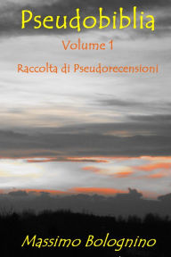 Title: Pseudobiblia, Author: Massimo Bolognino