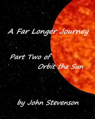 Title: A Far Longer Journey, Author: John Stevenson