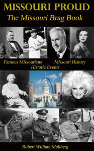 Title: Missouri Proud, Author: Robert Mellberg