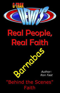 Title: G-TRAX Devo's-Real People, Real Faith: Barnabas, Author: Ron Fast