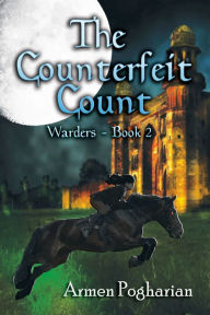 Title: The Counterfeit Count, Author: Armen Pogharian